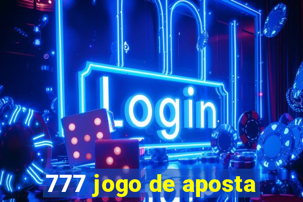 777 jogo de aposta